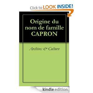 Origine du nom de famille CAPRON (Oeuvres courtes) (French Edition 