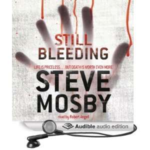  Still Bleeding (Audible Audio Edition): Steve Mosby 