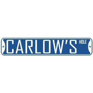   CARLOW HOLE  STREET SIGN: Home Improvement