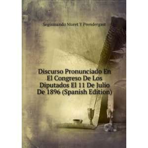  Julio De 1896 (Spanish Edition) Segismundo Moret Y Prendergast Books