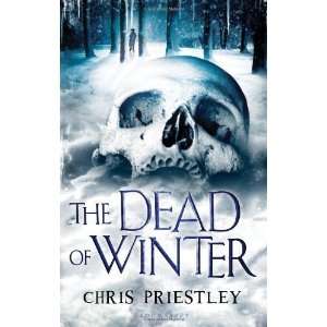  The Dead of Winter [Hardcover] Chris Priestley Books