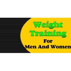   3x6 Vinyl Banner   Weight Training For Men And Women 