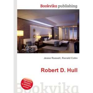 Robert D. Hull Ronald Cohn Jesse Russell  Books