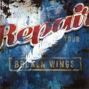  Rodney White 24W by 24H  Repair Your Broken Wings 