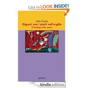 Giganti con i piedi nellargilla (Italian Edition) Sofia Tavella 
