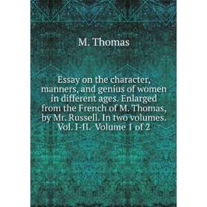   . Russell. In two volumes. Vol. I II. Volume 1 of 2 M. Thomas Books