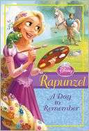 Rapunzel A Day to Remember Disney Book Group