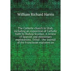 in Utah, including an exposition of Catholic faith by Bishop Scanlan 
