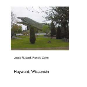 Hayward, Wisconsin Ronald Cohn Jesse Russell  Books