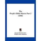 NEW The Peoples Bible History Part 2 (1896)   Lorimer,