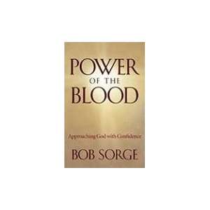   Blood Approaching God with Confidence [Paperback] Bob Sorge Books