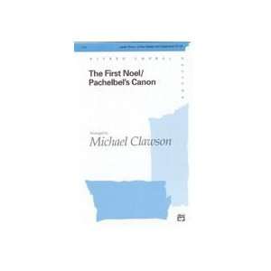   Noel / Pachelbels Canon Choral Octavo Choir Arr. Michael Clawson