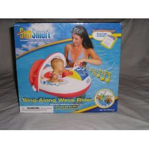    Sun Smart Sing Along Wave Rider/baby float/boat: Everything Else