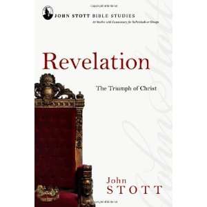   of Christ (John Stott Bible Studies) [Paperback]: John Stott: Books