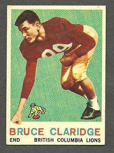 1959 Topps CFL BC Lions Rookie Bruce Claridge, Ex+  