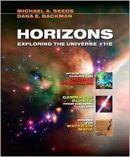 Horizons Exploring the Universe, (0495559733), Michael A. Seeds 