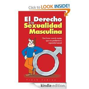El Derecho a la Sexualidad Masculina (Spanish Edition) Frank Suarez 