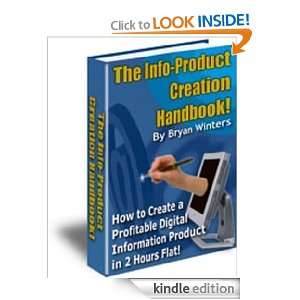Information Product The Info Product Creation Handbook, How To Create 