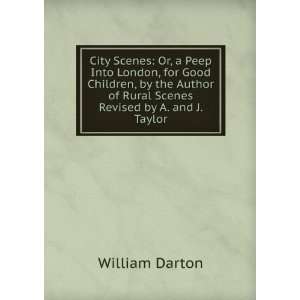  City Scenes Or, a Peep Into London, for Good Children, by 