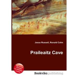  Praileaitz Cave Ronald Cohn Jesse Russell Books