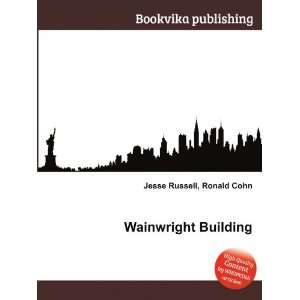  Wainwright Building Ronald Cohn Jesse Russell Books