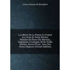  La LibertÃ© De La Presse En France Aux Xviie Et Xviiie 