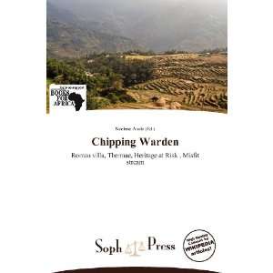  Chipping Warden (9786136262451) Noelene Aoide Books