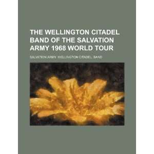   tour (9781234710972) Salvation Army. Wellington Citadel. Band Books