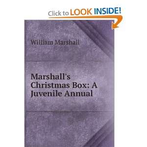   Marshalls Christmas Box A Juvenile Annual William Marshall Books