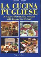 Cucina pugliese 170 ricette cucina pettole dolci Puglia  
