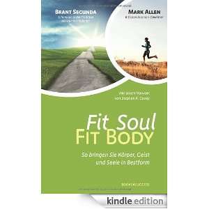 Fit Soul   Fit Body 9 Wege zu einem gesünderen und glücklicheren 