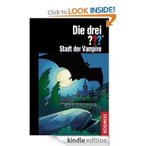 Die drei ???, Stadt der Vampire (German Edition) Marco Sonnleitner 