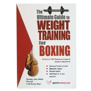  The Ultimate Guide to Weight Training for Boxing Sports 