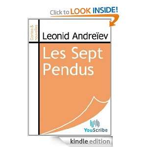 Les Sept Pendus (French Edition) Leonid Andreïev  Kindle 