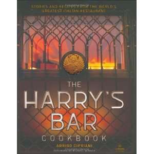  Harrys Bar Cookbook [Hardcover] Arrigo Cipriani Books