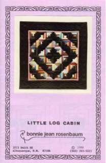 LITTLE LOG CABIN Bonnie Jean Rosenbaum Miniature Quilt Pattern 