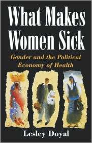 What Makes Women Sick, (0813522072), Lesley Doyal, Textbooks   Barnes 