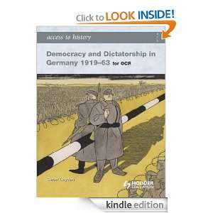 Access to History Democracy and Dictatorship in Germany 1919 63 