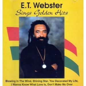  E. T. Webster Sings Golden Hits (Audio CD) Everything 