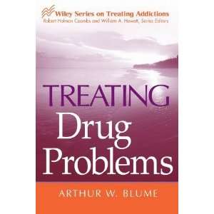   Wiley Treating Addictions series) [Paperback] Arthur W. Blume Books