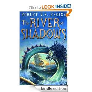 The River of Shadows Robert V.S. Redick  Kindle Store