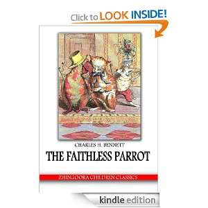 The Faithless Parrot [ Zhingoora Children Classics ] [ Illustrated 