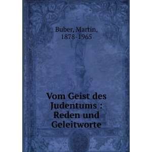   des Judentums  Reden und Geleitworte Martin, 1878 1965 Buber Books
