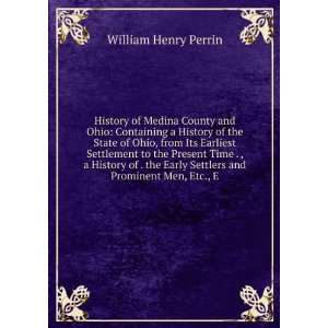   Early Settlers and Prominent Men, Etc., E William Henry Perrin Books
