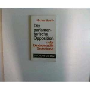   Opposition in der Bundesrepublik Deutschland M Hereth Books