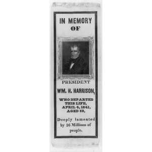  In Memory of William Henry Harrison,1773 1841,who departed 