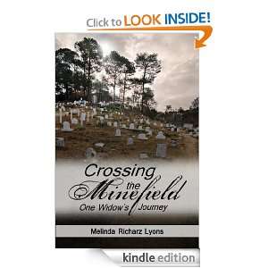 Crossing the Minefield: One Widows Journey: Melinda Richarz Lyons 