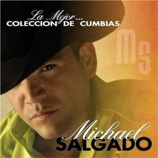 La Mejor Coleccion De Cumbias by Michael Salgado ( Audio CD   2008)