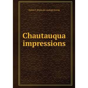  Chautauqua impressions Helen P. [from old catalog] Strong Books
