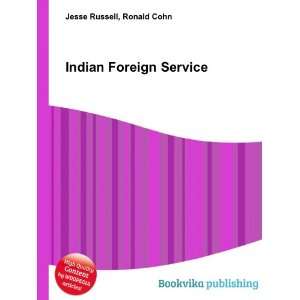  Indian Foreign Service: Ronald Cohn Jesse Russell: Books